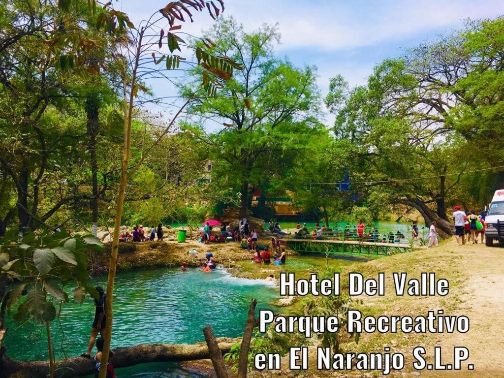 Hotel Del Valle El Naranjo (San Luis Potosi) Exterior foto
